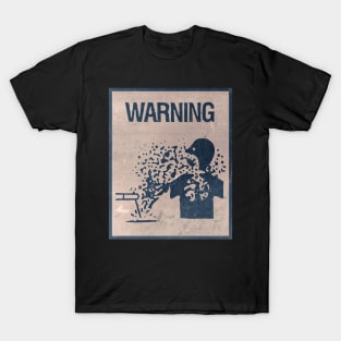 WARNING! T-Shirt